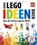 LEGO Buch B12DK01 Das LEGO Ideen-Buch: Bau dir deine eigene Welt!